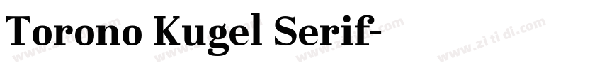 Torono Kugel Serif字体转换